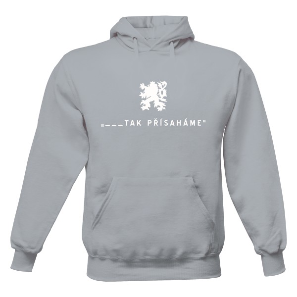Pánská mikina s kapucí s potiskem "_ _ _ tak přísaháme" mikina